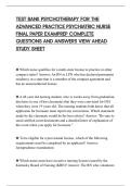 TEST BANK PSYCHOTHERAPY FOR THE&NewLine;ADVANCED PRACTICE PSYCHIATRIC NURSE&NewLine;FINAL PAPER EXAMPREP COMPLETE&NewLine;QUESTIONS AND ANSWERS VIEW AHEAD&NewLine;STUDY SHEET&NewLine;