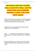 DEFENSIVE DRIVING COURSE&colon; &NewLine;FINAL EXAM WITH WELL SORTED &NewLine;QUESTIONS AND ANSWERS &NewLine;&sol;GRADED A&plus;&sol;BEST FOR THAT &NewLine;GOOD GRADE