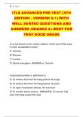 ITLS ADVANCED PRE-TEST &lpar;9TH &NewLine;EDITION - VERSION 9&period;1&rpar; WITH &NewLine;WELL SORTED QUESTIONS AND &NewLine;ANSWERS &sol;GRADED A&plus;&sol;BEST FOR &NewLine;THAT GOOD GRADE 
