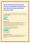 NR509 Week 8 Final Exam Actual Exam Questions &sol;NR-509 Advanced Physical Assessment NR 509 Midterm and Final Exam Online Proctored Exam Questions and Answers &vert; 100&percnt; Pass Guaranteed &vert; Graded A&plus; &vert; INSTANT PDF DOWNLOAD