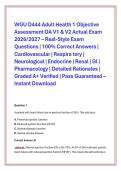 WGU D444 OBJECTIVE ASSESSMENT V1 & V2 NEWEST 2026 &vert; D444 ADULT HEALTH 1 OA EXAM WITH COMPLETE REAL EXAM QUESTIONS AND CORRECT VERIFIED ANSWERS&sol; ALREADY GRADED A&plus; &lpar;MOST RECENT&excl;&excl;&rpar;