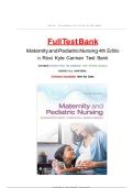Test Bank - for Maternity and Pediatric Nursing 4th Edition by Susan Ricci&comma; All Chapters And Rationales Included &vert; Complete Guide A&plus;&vert; Latest updated version&period;