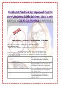 Test Bank For Kaplan & Sadock&rsquo;s Synopsis of Psychiatry 12th Edition By Robert Boland&semi; Marica Verdiun&semi; Pedro Ruiz 9781975145569 Chapter 1-35 Complete Guide &period;