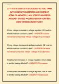 ATT TEST 8 EXAM LATEST 2026&sol;2027 ACTUAL EXAM &NewLine;WITH COMPLETE QUESTIONS AND CORRECT &NewLine;DETAILED ANSWERS &lpar;100&percnt; VERIFIED ANSWERS&rpar; &NewLine;&vert;ALREADY GRADED A&plus;&vert; &vert;&vert;PROFESSOR VERIFIED&vert;&vert; &NewLine;&vert;&vert;NEW VERSION&vert;&vert; SURE PASS&excl;&excl;&excl;
