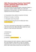 HESI Pharmacology Practice Test EXAM SCRIPT VERIFIED QUESTIONS WITH ACCURATE