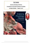 Test Bank for Anatomy&comma; Physiology&comma; & Disease&colon; Foundations for the Health Professions&comma; 3rd Edition by Deborah Roiger &vert; Verified Answers Latest