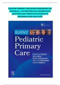 PEDIATRIC PRIMARY CARE BURNS DUNN BRADDY 8th EDITION ALL 1-43 CHAPTERS FULLY COVERED WITH QUESTIONS AND VERIFIED SOLUTIONS WITH RATIONALES AND CASE STUDY