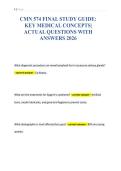CMN 574 FINAL STUDY GUIDE&colon;&NewLine;KEY MEDICAL CONCEPTS&vert;&NewLine;ACTUAL QUESTIONS WITH&NewLine;ANSWERS 2026