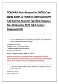 NCLEX-RN Next Generation &lpar;NGN&rpar; Case &NewLine;Study Exam 10 Practice Exam Questions &NewLine;And Correct Answers &lpar;Verified Answers&rpar; &NewLine;Plus Rationales 2026 Q&A Instant &NewLine;Download Pdf 