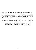 NUR 3280 EXAM 2 REVIEW&NewLine;QUESTIONS AND CORRECT&NewLine;ANSWERS LATEST UPDATE&NewLine;2026&sol;2027 GRADED A&plus; &period;