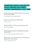 AIR METHODS CRITICAL CARE UPDATED&NewLine;ACTUAL QUESTIONS AND CORRECT&NewLine;ANSWERS COMPREHENSIVE STUDY GUIDE&NewLine;