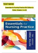 Test Bank - Essentials for Nursing Practice&comma; 9th Edition &lpar;Potter&comma; Perry&comma; 2019&rpar;&comma; Chapter 1-40 &vert; All Chapters&NewLine;