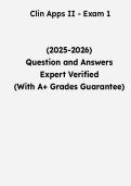 Clin Apps II Exam 1 &vert; Questions & Verified Answers &vert; Comprehensive Clinical Applications II Exam Review Study Guide PDF &vert; 2026