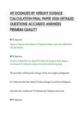 ATI DOSAGES BY WEIGHT DOSAGE&NewLine;CALCULATION FINAL PAPER 2026 DETAILED&NewLine;QUESTIONS ACCURATE ANSWERS&NewLine;PREMIUM QUALITY