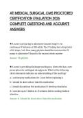 ATI MEDICAL SURGICAL CMS PROCTORED&NewLine;CERTIFICATION EVALUATION 2026&NewLine;COMPLETE QUESTIONS AND ACCURATE&NewLine;ANSWERS&NewLine;