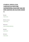 ATI MEDICAL SURGICAL EXAM&NewLine;CARDIOVASCULAR ENDOCRINE&NewLine;GASTROINTESTINAL EXAM SCRIPT 2026 TEST&NewLine;PAPER QUESTIONS AND SOLUTIONS GRADED&NewLine;A&plus;
