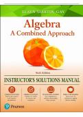 Instructor's Solutions Manual for Algebra&colon; A Combined Approach&comma; 6th Edition &lpar;Martin-Gay&comma; 2020&rpar; &vert; Prealgebra Review & All Chapters 1&ndash;13 Covered