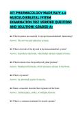 ATI PHARMACOLOGY MADE EASY 4&period;0&NewLine;MUSCULOSKELETAL SYSTEM&NewLine;EXAMINATION TEST VERIFIED QUESTIONS&NewLine;AND SOLUTIONS GRADED A&plus;&NewLine;