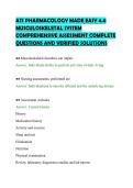 ATI PHARMACOLOGY MADE EASY 4&period;0&NewLine;MUSCULOSKELETAL SYSTEM&NewLine;COMPREHENSIVE ASSESSMENT COMPLETE&NewLine;QUESTIONS AND VERIFIED SOLUTIONS&NewLine;
