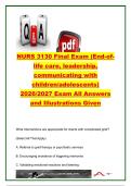 NURS 3130 Final Exam Study Guide &vert; 150&plus; Exam Questions & Verified Answers &vert; End-of-Life Care&comma; Grief & Bereavement&comma; Palliative Care&comma; Nursing Leadership&comma; Ethics & Pediatric Communication