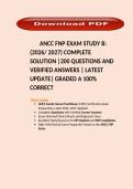 ANCC FNP EXAM STUDY B&colon; &lpar;2026&sol; 2027&rpar; COMPLETE SOLUTION &vert;200 QUESTIONS AND VERIFIED ANSWERS &vert; LATEST UPDATE&vert; GRADED A 100&percnt; CORRECT