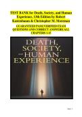 Death&comma; Society&comma; and Human Experience&comma; 13th Edition &colon; Comprehensive Test Bank &semi; Verified Exam Questions & Complete Answer Guide
