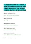 BOARD CERTIFICATION AS A SPECIALIST&NewLine;IN ONCOLOGY NUTRITION EXAM PREP&NewLine;COMPLETE QUESTIONS AND ANSWERS&NewLine;PRACTICE SOLUTION TESTED MATERIAL&NewLine;