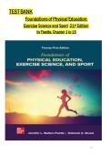 Test Bank Foundations of Physical Education&colon; Exercise Science and Sport&comma; 21st Edition by Jennifer Walton-Fisette&comma; Deborah Wuest&period;&NewLine;