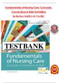 Fundamentals of Nursing Care Concepts&comma; Connections & Skills&comma; 3rd Edition by Burton&comma; Smith Test Bank &vert; All Chapters&NewLine;