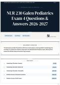 NUR 230 Galen Pediatrics Exam 4 Questions & Answers 2026-2027