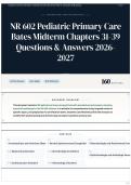 NR 602 Pediatric Primary Care Bates Midterm Chapters 31-39 Questions & Answers 2026-2027