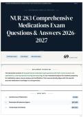 NUR 283 Comprehensive Medications Exam Questions & Answers 2026-2027
