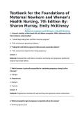 Testbank for the Foundations of Maternal Newborn and Women's Health Nursing&comma; 7th Edition By&colon; Sharon Murray&comma; Emily McKinney
