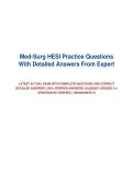 Med-Surg HESI Practice Questions&NewLine;With Detailed Answers From Expert&NewLine;LATEST ACTUAL EXAM WITH COMPLETE QUESTIONS AND CORRECT&NewLine;DETAILED ANSWERS &lpar;100&percnt; VERIFIED ANSWERS&rpar; &vert;ALREADY GRADED A&plus;&vert;&NewLine;&vert;&vert;PROFESSOR VERIFIED&vert;&vert; &vert;&vert;BRANDNEW&excl;&excl;&excl;&vert;&vert;&NewLine;