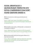 SOCIAL GERONTOLOGY A&NewLine;MULTIDISCIPLINARY PERSPECTIVE 10TH&NewLine;EDITION COMPREHENSIVE EXAM SCRIPT&NewLine;SOLVED QUESTIONS GRADED A&plus;&NewLine;