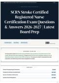 SCRN Stroke Certified Registered Nurse Certification Exam Questions & Answers 2026&sol;2027 &vert; Latest Board Prep