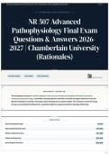 NR 507 Advanced Pathophysiology Final Exam Questions & Answers 2026-2027 &vert; Chamberlain University &lpar;Rationales&rpar;