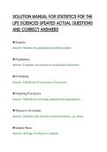 SOLUTION MANUAL FOR STATISTICS FOR THE&NewLine;LIFE SCIENCES UPDATED ACTUAL QUESTIONS&NewLine;AND CORRECT ANSWERS&NewLine;