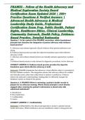 FHAMES &ndash; Fellow of the Health Advocacy and Medical Exploration Society Board Certification Exam Updated 2026 &vert; 500&plus; Practice Questions & Verified Answers &vert; Advanced Health Advocacy & Medical Leadership Study Guide&comma; Professional Certification Exam Prep&comma; Pu
