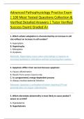 Advanced Pathophysiology Practice Exam &NewLine;&vert; 100 Most Tested Questions Collection & &NewLine;Verified Detailed Answers &vert; Tutor Verified &NewLine;Success Exam&rpar; Graded A&plus;