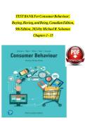 TEST BANK For Consumer Behaviour&colon; Buying&comma; Having&comma; and Being&comma; Canadian Edition&comma; 9th Edition&comma; 2024 by Michael R&period; Solomon&comma; Verified Chapters 1 - 15&comma; Complete Newest Version&NewLine;