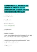 CURRENT MEDICAL DIAGNOSIS AND&NewLine;TREATMENT UPDATED ACTUAL&NewLine;QUESTIONS AND CORRECT ANSWERS&NewLine;COMPREHENSIVE STUDY GUIDE&NewLine;