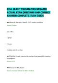 DELL CLIENT FOUNDATION UPDATED&NewLine;ACTUAL EXAM QUESTIONS AND CORRECT&NewLine;ANSWERS COMPLETE STUDY GUIDE