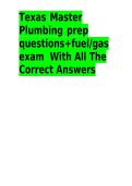 Texas Master Plumbing prep questions&plus;fuel&sol;gas exam  With All The Correct Answers