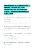 EBERSOLE AND HESS GERONTOLOGICAL&NewLine;NURSING AND HEALTHY AGING&NewLine;UPDATED ACTUAL QUESTIONS AND&NewLine;CORRECT ANSWERS COMPREHENSIVE&NewLine;STUDY GUIDE&NewLine;