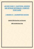 LAB MED EXAM 2 &vert; QUESTIONS&comma; ANSWERS AND DETAILED RATIONALES &vert; COMPLETE STUDY GUIDE