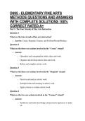 D695 - ELEMENTARY FINE ARTS METHODS QUESTIONS AND ANSWERS WITH COMPLETE SOLUTIONS 100&percnt;  CORRECT RATED A&plus;