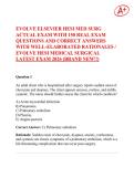 EVOLVE ELSEVIER HESI MED SURG  ACTUAL EXAM WITH 150 REAL EXAM  QUESTIONS AND CORRECT ANSWERS  WITH WELL-ELABORATED RATIONALES &sol;  EVOLVE HESI MEDICAL SURGICAL  LATEST EXAM 2026