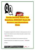 Florida Class D Security Guard License Exam Questions and Answers &lpar;250&plus; Questions&rpar; &vert; Chapter 493&comma; Use of Force&comma; Patrol Procedures&comma; Report Writing & Security Officer Training &vert; Florida Department of Agriculture and Consumer Services &lpar;FDACS&rpar;