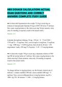 HESI DOSAGE CALCULATIONS ACTUAL&NewLine;EXAM QUESTIONS AND CORRECT&NewLine;ANSWERS COMPLETE STUDY GUIDE